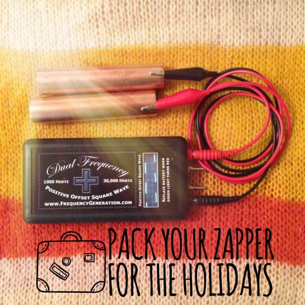 Pack Your Hulda Clark Zapper when you travel